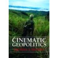 Cinematic Geopolitics by Shapiro; Michael J., 9780415776363