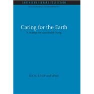 Caring for the Earth: A strategy for sustainable living by (Iucn),The World Coservation U, 9780415846363