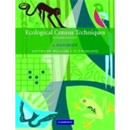 Ecological Census Techniques: A Handbook by Edited by William J. Sutherland, 9780521606363