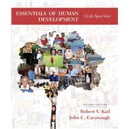 Essentials of Human Development: A Life-Span View by Robert V. Kail; John C. Cavanaugh, 9781305856363
