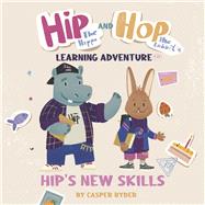 Hip the Hippo and Hop the Rabbit's Learning Adventure by Ryder, Casper, 9798350906363