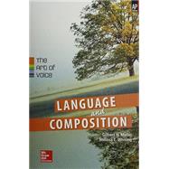 Language and Composition: The Art of Voice: AP Edition by Muller, Gilbert, 9780076646364