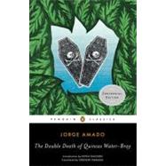 The Double Death of Quincas Water-bray by Amado, Jorge; Rabassa, Gregory, 9780143106364