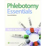 Bundle of Phlebotomy Essentials, Student Workbook for Phlebotomy Essentials, and Phlebotomy Essentials Exam Review by Mccall, Ruth, 9781284206364