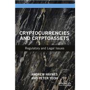 Cryptocurrencies and Cryptoassets by Haynes, Andrew; Yeoh, Peter, 9780367486365