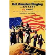 Get America Singing...Again! by Hal Leonard Corp.; Pete Seeger (Foreword by), 9780793566365