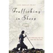 Trafficking In Sheep Cl by Priest,Anne Barclay, 9780881506365