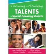 Discovering and Developing Talents in Spanish-speaking Students by Joan Franklin Smutny, 9781412996365