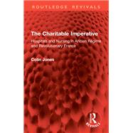 The Charitable Imperative by Colin Jones, 9781032896366