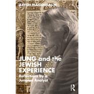 Jung and the Jewish Experience by Aryeh Maidenbaum, 9781040266366