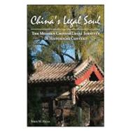 China's Legal Soul by Head, John W., 9781594606366
