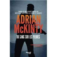 Du sang sur les pierres by Adrian McKinty, 9782213726366