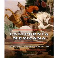 California Mexicana by Manthorne, Katherine, 9780520296367