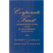 Corporate Trust Administration and Management by Peluso, Romano I., 9780741446367