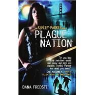 Plague Nation by FREDSTI, DANA, 9780857686367
