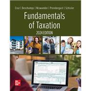 Fundamentals of Taxation 2024 Edition, by By Ana Cruz, Michael Deschamps, Frederick Niswander, Debra Prendergast and Dan Schisle, 9781266836367