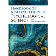 Handbook of Research Ethics in Psychological Science by Panicker, Sangeeta; Stanley, Barbara, 9781433836367