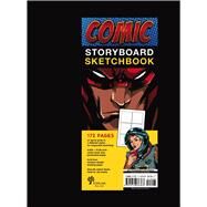Comic Storyboard Sketchbook by Sterling Publishing Co., Inc., 9781454936367