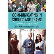 Communicating in Groups and Teams by Joann Keyton, Stephenson Beck, 9781516546367