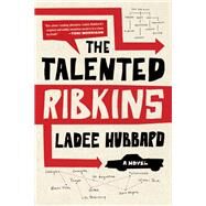 The Talented Ribkins by HUBBARD, LADEE, 9781612196367