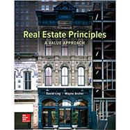 Real Estate Principles: A Value Approach by Ling, David; Archer, Wayne, 9780077836368