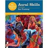 The Musician's Guide to Aural Skills: Ear-Training, Volume II (w/ Inquizitive Access) by Murphy, Paul; Phillips, Joel; Marvin, Elizabeth West, 9780393646368