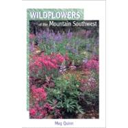 Wildflowers of the Mountain Southwest by Quinn, Meg, 9781887896368