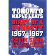 Toronto Maple Leafs by Shea, Kevin, 9781554076369
