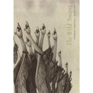 The Wild Swans by Hans Christian Andersen<R>Illustrated by Thomas Aquinas Maguire, 9781897476369