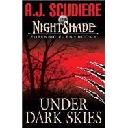 Under Dark Skies by Scudiere, A. J., 9781937996369
