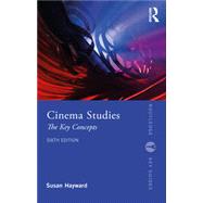 Cinema Studies: The Key Concepts by Susan Hayward, 9780367646370