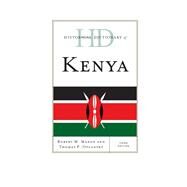 Historical Dictionary of Kenya by Maxon, Robert M.; Ofcansky, Thomas P., 9780810856370