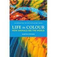 Life in Colour by Stevens, Martin, 9781785946370