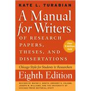Manual for Writers of Research Papers, Theses, and Dissertations, Eighth Edition : Chicago Style for Students and Researchers by Turabian, Kate L.; Booth, Wayne C. (CON); Colomb, Gregory G. (CON); Williams, Joseph M. (CON), 9780226816371