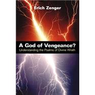 A God of Vengeance? by Zenger, Erich; Maloney, Linda M., 9780664256371