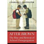 After Brown by Clotfelter, Charles T., 9780691126371