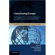 Constituting Europe by Fllesdal, Andreas; Peters, Birgit; Ulfstein, Geir, 9781107536371