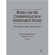 Russia and the Commonwealth of Independent States by Brzezinski,Zbigniew K, 9781563246371