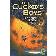 The Cuckoo's Boys by Unknown, 9781930846371