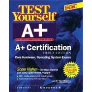 Test Yourself A+ Certification, 3rd Edition by Syngress Media, Inc., 9780072126372