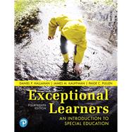 Exceptional Learners An Introduction to Special Education plus MyLab Education with Pearson eText -- Access Card Package by Hallahan, Daniel P.; Kauffman, James M.; Pullen, Paige C., 9780134806372
