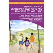 Explorations of Democracy, Belonging and Relationships with Land by Linda Mitchell; Raella Kahuroa; Amanda Bateman; Bronwen Cowie; Olivera Kamenarac; Elaine Khoo; Hoana, 9781032976372