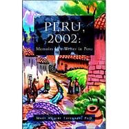 Peru, 2002 by Tavenner, mary, 9781413436372