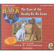 The Case of the Deadly Ha-ha Game by Erickson, John R., 9781591886372