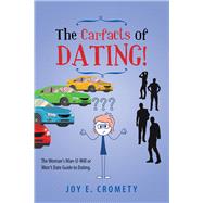 The Carfacts of Dating! by Cromety, Joy E., 9781796056372
