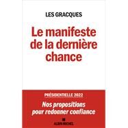 Le Manifeste de la dernire chance by Association Les Gracques, 9782226466372