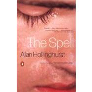 The Spell by Hollinghurst, Alan (Author), 9780140286373