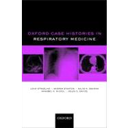 Oxford Case Histories in Respiratory Medicine by Stradling, John; Stanton, Andrew; Nickol, Annabel H.; Davies, Helen E.; Rahman, Najib M., 9780199556373