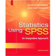 Statistics Using SPSS: An Integrative Approach by Sharon Lawner Weinberg , Sarah Knapp Abramowitz, 9780521676373