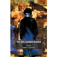 The Neil Gaiman Reader by Schweitzer, Darrell, 9780809556373